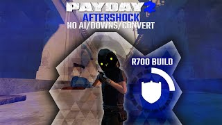 Payday 2  Armorer R700 Build  Aftershock Solo DSOD No AIDownsConvert [upl. by Kado948]