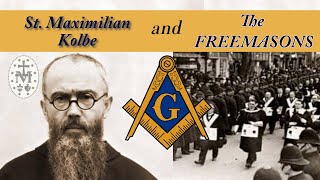 St Maximilian Kolbe and the Freemasons and the Miraculous Medal [upl. by Goodhen]