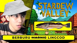 LINGCOD SIAPANYA COD   Stardew Valley Mod Bahasa Indonesia 16 Gameplay 40 [upl. by Carberry250]