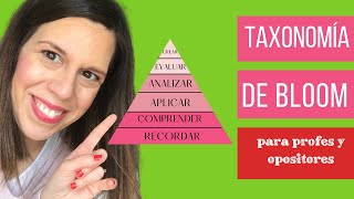 🔼 TAXONOMÍA DE BLOOM para profes y opositores 🔼 [upl. by Neirod]