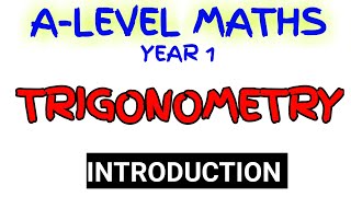 TRIGONOMETRY  New A Level Maths Year 1 [upl. by Atte]