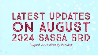 August 2024 SASSA SRD R370 Pending  SASSA SRD August Latest Updates [upl. by Aiclef]