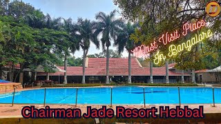 Chairman Jade Resort Hebbal  Best Place to spend one day with Family at Bangalore resort oneday [upl. by Harley]