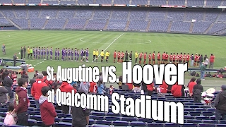 St Augustine vs Hoover at Qualcomm Stadium 21117 [upl. by Oribelle212]