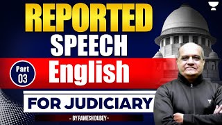 Reported Speech Part3  English for Judiciary  Ramesh Dubey  Unacademy Judiciary [upl. by Ecinnahs]