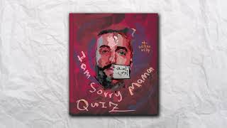 Quiz  I am sorry Mama Official Lyrics Video [upl. by Durkin]