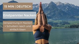 Nackenverspannung lösen schnell und einfach  15 Minuten  Yoga bei Verspannung Nacken und Schultern [upl. by Sidonie294]