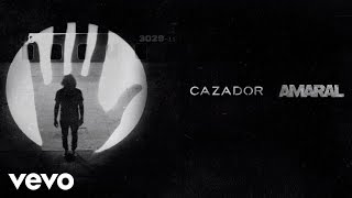 Amaral  Cazador Lyric Video [upl. by Edson]