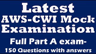 AWS CWI full Part A 150 Questions amp answers [upl. by Lebisor]