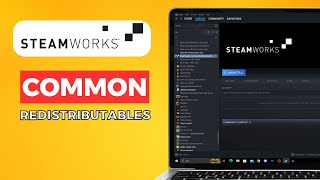 What is Steamworks Common Redistributables 2024 Easy Guide [upl. by Rehpotsirhk51]