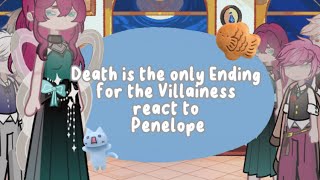 WIPCh4Death is the only Ending for the Villainess react to Penelope EckartVADTD [upl. by Ruenhcs729]