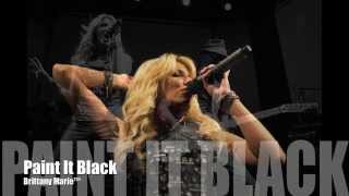 The Rolling Stones  Paint It BlackAudio Cover by Brittany Marie [upl. by Tami100]