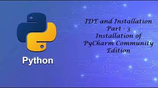 Pycharm Community Edition Installation  IDE and Installation Part  3  Python [upl. by Eimme]