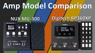 Digitech RP360 XP amp NUX MG300  Amp Model Comparison [upl. by Hahn]