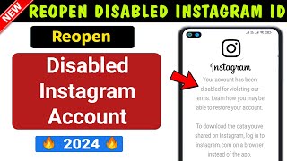 How To ReOpen Disabled Instagram Account 2024  How To Reactivate Disabled Instagram Account 2024 [upl. by Maillil979]