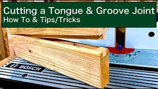 Cutting a Tongue amp Groove Joint  How to amp TipsTricks [upl. by Dolhenty]