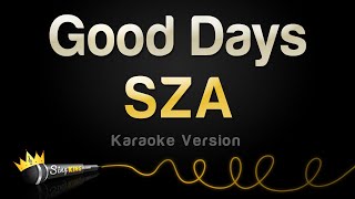 SZA  Good Days Karaoke Version [upl. by Lunn]