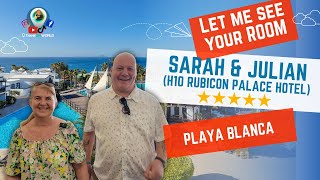 Room Tour at H10 Rubicon Palace Lanzarote Discover Luxury with Mr TravelON Sarah amp Julian [upl. by Joses]