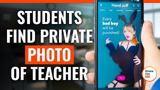 Students Find Private Photo Of Teacher  DramatizeMeSpecial [upl. by Annaierb]