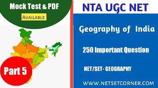 Geography of India  Part 5 8195  250 Important Questions UGC NET GEOGRAPHY  Netset Corner [upl. by Earaj]