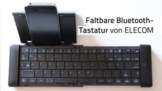 Review  Faltbare Bluetooth Tastatur von Elecom [upl. by Annairb151]