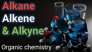 Alkane Alkene amp Alkyne  Comparison of Alkane Alkene amp Alkyne  Carbon amp its compounds [upl. by Eirrahs]