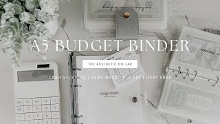 A5 Budget Binder  How to use with the Cash Stuffing Method  The Aesthetic Dollar  Budgeting [upl. by Kandace209]