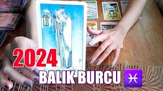 BALIK BURCU 2024 YILI TAROT AÇILIMI♓YAPMAK İSTEYİP DE YAPAMADIĞIN NE VARSA BU YIL YAPACAKSIN ✌️ [upl. by Jinny]