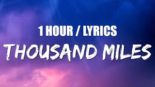 The Kid LAROI  Thousand Miles 1 HOUR LOOP Lyrics [upl. by Selmore]