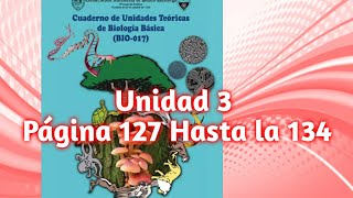 Cuaderno de unidades Biología Básica Unidad 3 página 127 hasta la 134 llenas Uasd Bio017 [upl. by Aihpledalihp]