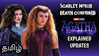 Agatha Updates  Marvel Officially Announces Scarlet Witch Death  Explained In Tamil தமிழ் [upl. by Ferullo472]