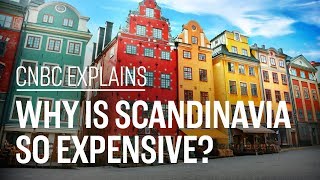 Why is Scandinavia so expensive  CNBC Explains [upl. by Limber261]