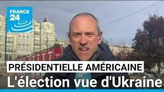 Présidentielle américaine  lélection vue dUkraine • FRANCE 24 [upl. by Solange283]