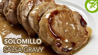 Solomillo de cerdo con SALSA GRAVY I Receta MUY FÁCIL [upl. by Airres]