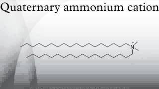 Quaternary ammonium cation [upl. by Okwu696]