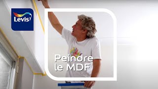 Comment peindre du MDF   Levis [upl. by Hapte]