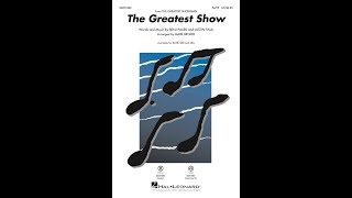 The Greatest Show from The Greatest Showman SATB Choir  Arranged by Mark Brymer [upl. by Ayanahs979]