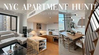 IM MOVING NYC Apartment Hunt  Tours Brooklyn vs Manhattan [upl. by Nolyar]