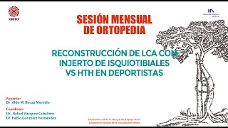 Reconstrucción de LCA con Injerto de Isquiotibiales VS HTH en Deportistas [upl. by Assirroc]