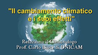 Il cambiamento climatico e i suoi effetti [upl. by Yatnod]