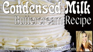 Easy amp Delicious Condensed Milk Buttercream Recipe [upl. by Htiekel316]