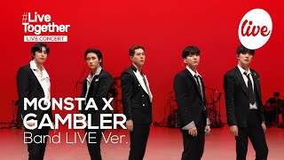 4K MONSTA X몬스타엑스의 “GAMBLER” Band LIVE Ver 몬베베 울릴 수트 갬블러😍 itsLIVE 잇츠라이브 X MOFA [upl. by Bork]