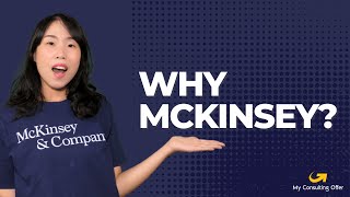 “Why McKinsey”  What Makes McKinsey Unique  Winning Answers to this Interview Question [upl. by Frankie594]