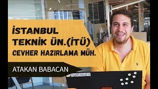 İTÜ  Cevher Hazırlama Mühendisliği  Üniversite Mezunları Anlatıyor Part 5 [upl. by Patton]