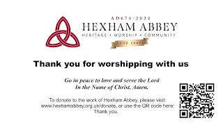 Hexham Abbey Parish Eucharist 10 am Sunday 16th June [upl. by Aidul]