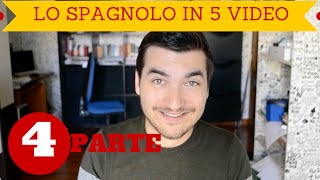 Impara lo spagnolo in 5 video GRATIS Parte 4 [upl. by Nahtanod]