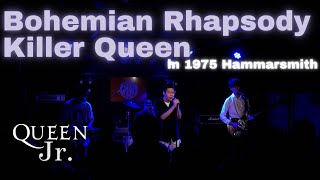 QUEEN  Bohemian rhapsody  Killer Queen QUEEN Jr cover [upl. by Naik]