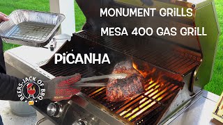 Picanha on the Mesa 400 Monument Gas Grill Perfection [upl. by Pelage]