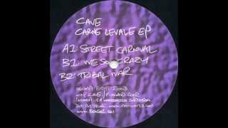 Cave  Street Carnival Original Mix 2003 [upl. by Ylrevaw]