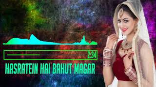 Hasratein Hai Bahut Magar Remix [upl. by Sivel]